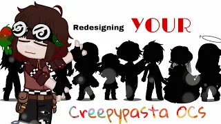 Redesigning your Creepypasta OCs in my Gacha style // part 1