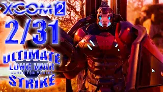 А не пора ли сюжетки? 🌀 XCom2: LWotC ULTIMATE (Legend/Ironman) | #2/31 - 19/4/2024