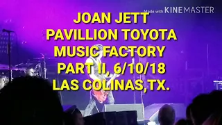 Joan Jett,Toyota Music Factory, Part II, "You Drive Me Wild" Las Colinas, Texas 6/10/18