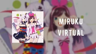 Miruku - Virtual バーチャル