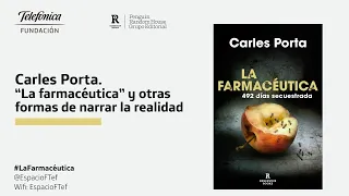 Carles Porta. “La farmacéutica” y otras formas de narrar la realidad  | #LaFarmacéutica