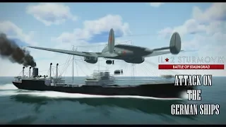 IL-2 Sturmovik Battle of Stalingrad: Attack on  the  German Ships