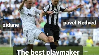 Zidane and pavel nedved the best playmaker juventus