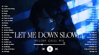 7 Years, Let Me Down Slowly, Zombie | Sad songs playlist 2024, English songs chill music mix