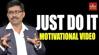 JUST DO IT - Motivational Video | Raghunandan | ASK TALKS