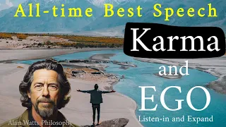 Alan Watts - Karma and EGO Philosophy - Must Listen and Contemplate #philosophy #alanwatts #life