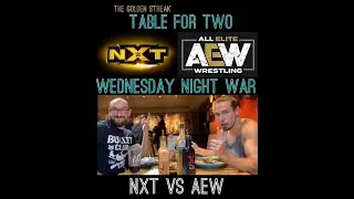 Table For Two - THE WEDNESDAY NIGHT WAR NXT vs AEW