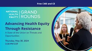 Advancing Health Equity Through Resistance: A State of the Union on Threats and Opportunities