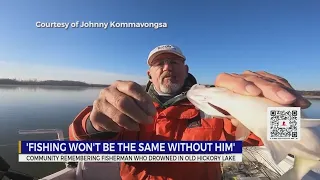 Community remembers fisherman who drowned in Old Hickory Lake