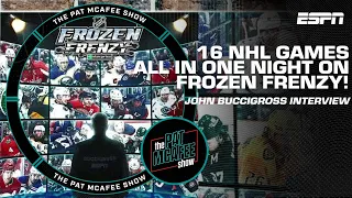 16 NHL games in one night! John Buccigross talks Frozen Frenzy 🏒 | The Pat McAfee Show