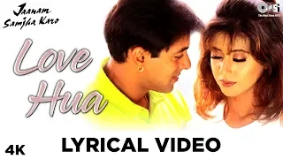 Love Hua Lyrical - Jaanam Samjha Karo | Kumar Sanu & Alka Yagnik | Salman Khan & Urmila