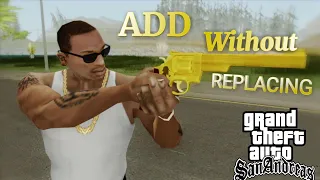 How to add weapons in GTA San Andreas without replacing any other weapon