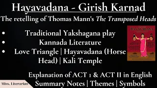 Hayavadana  by Girish Karnad Characters |Summary| Notes| Themes| Symbols #hayavadana #girishkarnad