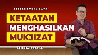 Ketaatan Menghasilkan Mukjizat (2 Raja-Raja 5) - Petrus Kwik  |  BIBLE EVERY DAY