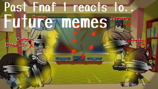 Past Fnaf 1 reacts to future memes// gacha life fnaf//fnaf