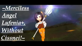 (DFFOO GL) ~Merciless Angel~ Lufenia+!.... Without Cissnei?????