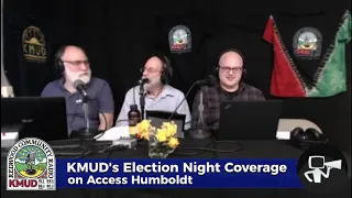 KMUD Election Night Coverage: March 3, 2020