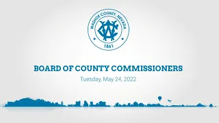 Board of County Commissioners | May 24, 2022