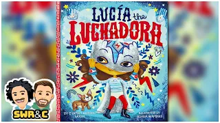 📚Kids Read Aloud | LUCIA THE LUCHADORA by Cynthia Leonor Garza