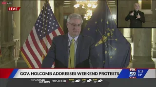 Gov. Holcomb addresses weekend violence, protests