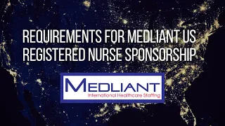 Requirements For Medliant US Registered Nurse Sponsorship