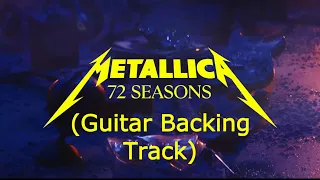 Metallica - 72 Seasons (Guitar Backing Track)