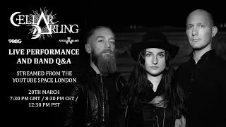 CELLAR DARLING - Live At YouTube Space London