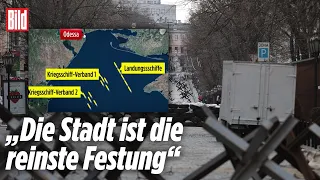 Putins Krieg in der Ukraine: Odessa wohl das nächste große Angriffsziel | BILD Live