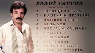 Ferdi Tayfur - En Popüler Şarkıları