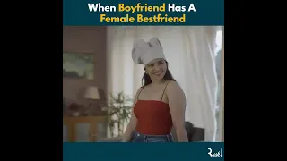 when boyfriend has a female Best friend