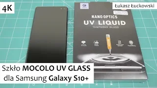 Szkło MOCOLO UV GLASS dla Samsung Galaxy S10+ | Montaż, Wrażenia, Czy czytnik działa ???