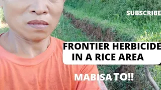 part 2 how to apply frontier Herbicide 200 OD pinakamahusay pamuksa ng damo