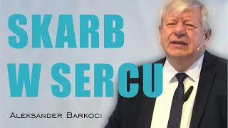 Skarb w sercu - Aleksander Barkoci