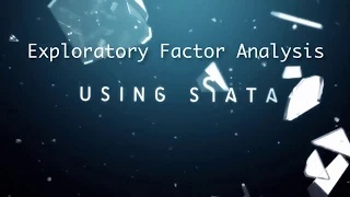 Exploratory Factor Analysis with Stata