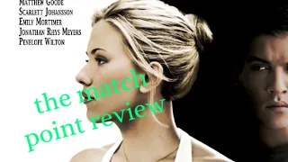 The match point review