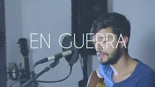 En Guerra - Sebastián Yatra, Camilo | Cover por Jorge Gil