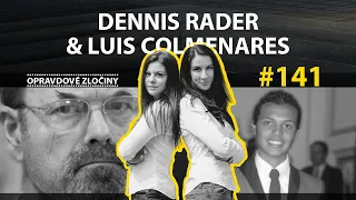 #141 - Dennis Rader & Luis Colmenares