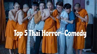 Top 5 Thai Horror Comedy