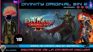 Divinity: Original Sin II | Secretos de la cueva oscura | En español | HD 60fps.