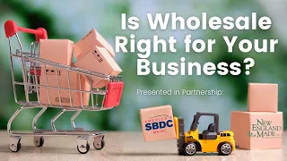 Is Wholesale Right for Your Business?