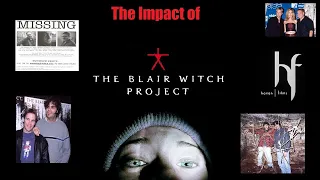 The Impact of The Blair Witch Project: The Right Film at the Right Time