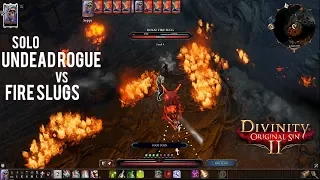 Divinity:  Original Sin 2 - {SOLO} Undead rogue vs Fire slugs