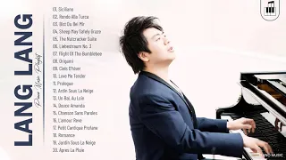 Lang Lang Greatest Hits Collection - Best Song Of Piano Music By Lang Lang