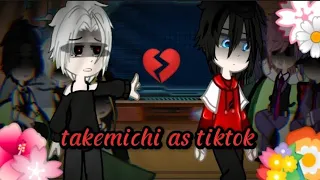 •Tokyo revengers react to takemichi as tiktok....🖤💜❤️