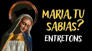 ENTRETONS – MARIA TU SABIAS? (VERSÃO EM PORTUGUÊS) - MÚSICA CATÓLICA [LETRA]