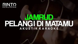 PELANGI DI MATAMU Jamrud Akustik Karaoke Original Key