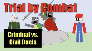 Trial By Combat Part 2  - Civil vs Criminal Trials