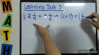 TAGALOG: Addition and Subtraction of Simple Fractions and Mixed Numbers, Learning Tasks 1,2,3,4