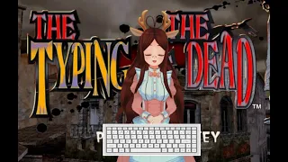 Vtuber Plays TYPING OF THE DEAD (DreamCast) - Athena Bambina