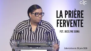 La prière fervente | Pst. Jocelyne Goma [28 juin 2020]